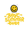 best summer ever - sprayed urban graffiti vector image