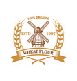 wheat flour label template with wind mill design vector image