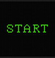 start pixel text message art vector image vector image