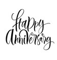 happy anniversary lettering vector image