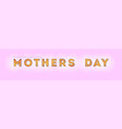 happy mothers day design lettering retro vector image vector image