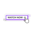 watch purple 3d button with hand pointer clicking vector image