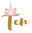 ten 10 birthday teen girl tenth year anniversar vector image vector image