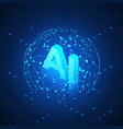 ai hologram in global network artificial vector image vector image