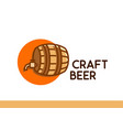 craft beer logo wooden barrel with beer vector image