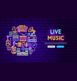 live music neon banner design vector image vector image