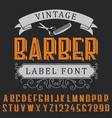 barber label font poster vector image