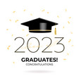 graduation ceremony banner class of 2023 vector image