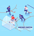 hockey match isometric vector image