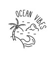 ocean vibes summer vacation emblem vector image