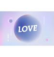 love on in design banner template for web vector image