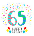 happy birthday for 65 year party invitation card vector image