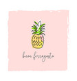 buon ferragosto italian summer holiday pineapple vector image