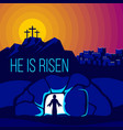 easter jesus christ is risen vector image vector image