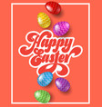happy easter calligraphy inscription 3d egg vector image