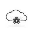 cloud play audio and video icon vector image vector image