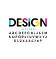 modern bright colorful font design alphabet vector image