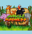 font design for jungle madness with wild animals vector image