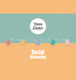 social distancing infographic with easter eggs vector image vector image
