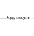 happy new year handwritten inscription one vector image