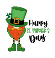 happy st patricks day - funny greeting vector image vector image