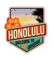 honolulu travel sticker vector image vector image