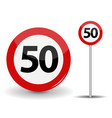 round red road sign speed limit 50 kilometers per vector image