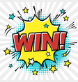 win phrase in speech bubble comic text vector image
