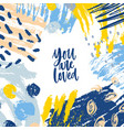 square banner or card template with you are loved vector image