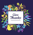 give thanks card for thanksgiving day vector image
