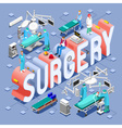 surgery 01 concept isometric vector image vector image