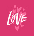 valentines day flat hand drawn phrase vector image vector image