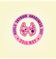 thyroid day emblem vector image