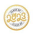 graduate 2023 class of 2023 lettering logo stamp vector image vector image