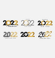 big set 2022 happy new year gold and black logo vector image