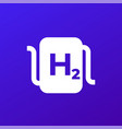 hydrogen power system icon h2 energy source vector image vector image