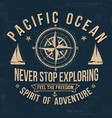 vintage sailing typography for t-shirt print vector image