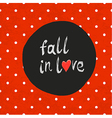 polka dot red fall in love vector image vector image