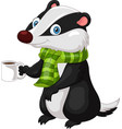 cartoon badger wearing scarf holding hot coffee vector image