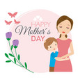 happy mothers day boy hugging his mother vector image