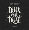 trick or treat - hand drawn calligraphy vector image vector image