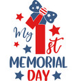 my first memorial day printable vector image vector image