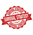 survival strategy stamp sign seal vector image