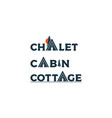 cabin chalet cottage text type font word logo vector image vector image