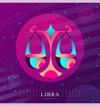 witchcraft card with astrology libra zodiac sign vector image