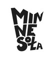 minnesota lettering print logo state emblem vector image