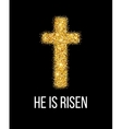 he is risen easter background vector image vector image