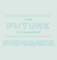 modern futuristic font - minimalistic vector image vector image