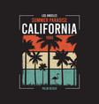 california t-shirt design with silhouette palm vector image vector image