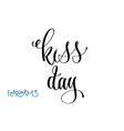 february - kiss day hand lettering vector image